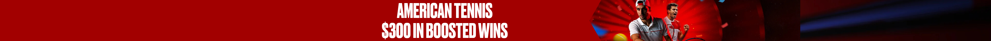 US GRAND SLAM 10% BOOSTED WINS | WIN UP TO $300 EXTRA