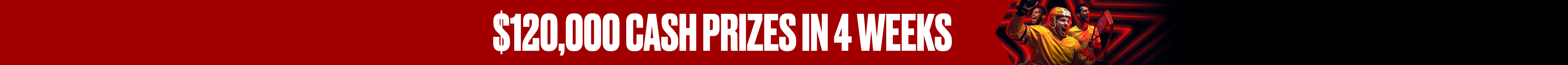 $30,000 Weekly Cash Draws