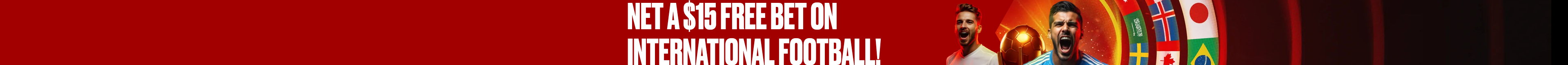 $15 International Qualifiers Free Bet