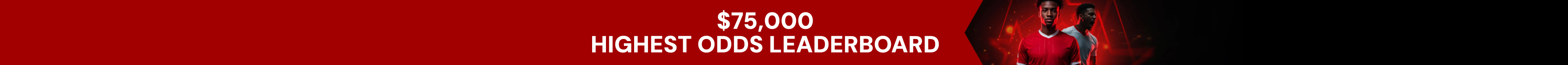 $75,000 Highest Odds Leaderboard