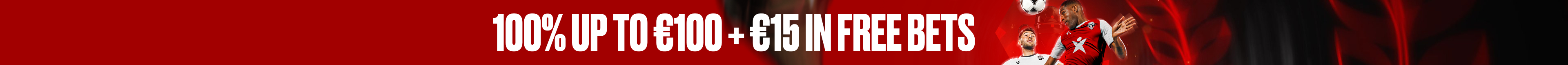 100% up to €100 + €15 in free bets