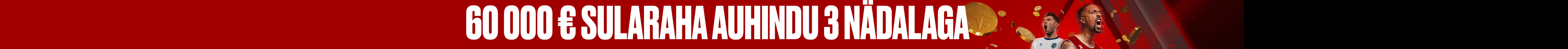 60 000 € sularaha auhindu 3 nädalaga