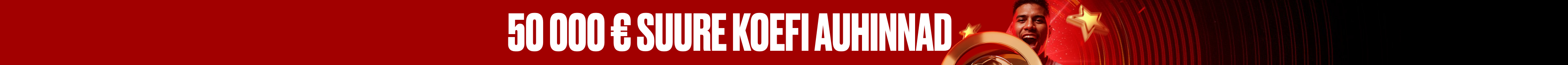 50 000 € kõrgeima koefi edetabel
