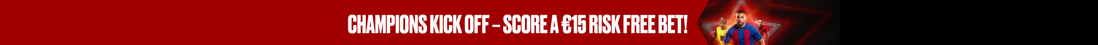 EURO MATCHDAY risk free bet | CHOOSE A €10 OR €15 risk free bet!
