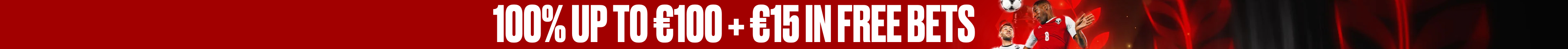 100% up to €100 + €15 in free bets