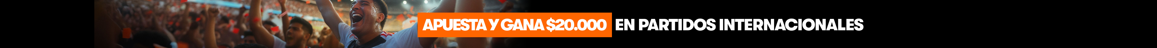APUESTA GRATIS EN FÚTBOL INTERNACIONAL | ELIGE UNA APUESTA GRATIS DE $10.000 O $20.000