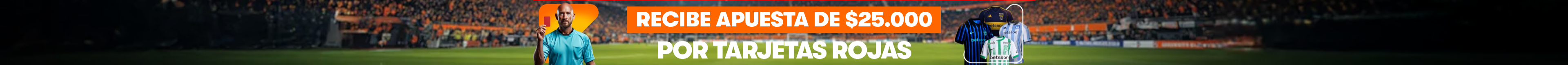 APUESTA GRATIS DE $25.000 SI SE MUESTRA TARJETA ROJA
