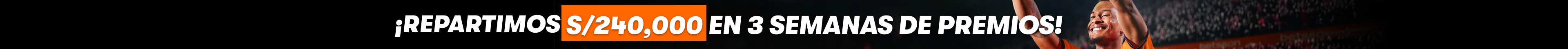¡Repartimos S/240,000 en 3 semanas de premios!