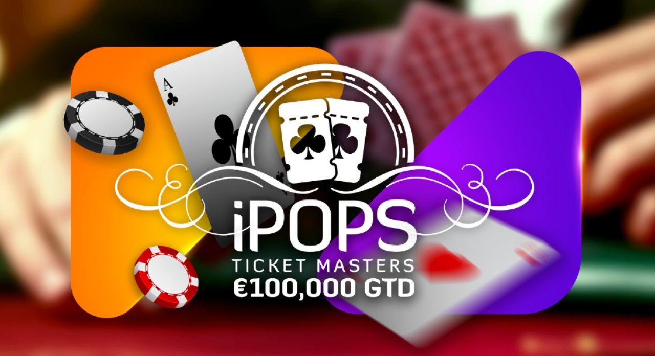 iPOPS Ticket Masters – €100,000 GTD