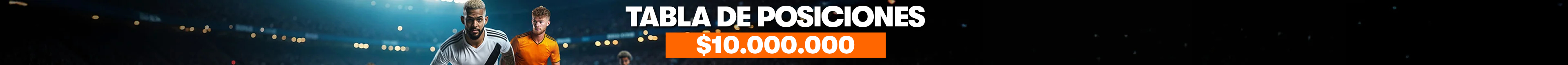 Tabla de posiciones $10.000.000