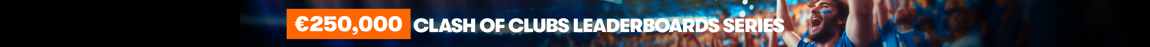 €250,000 Clash of Clubs Series