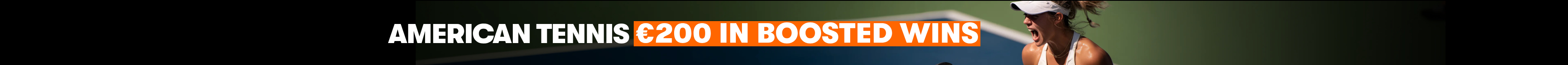 AMERICAN OPEN 10% BOOSTED WINS | WIN UP TO €200 EXTRA