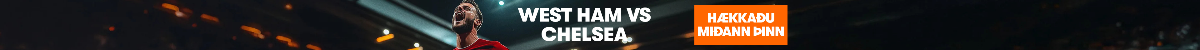 West Ham vs Chelsea