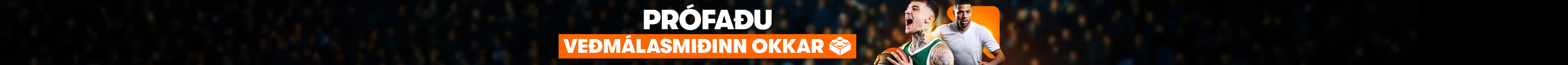 Prófaðu Veðmálasmiðinn okkar