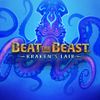 Beat The Beast Kraken's Lair