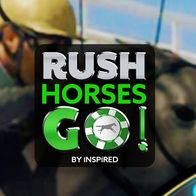 Rush Horses Go