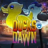 Ducks Till Dawn