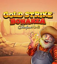 Gold Strike Bonanza Jackpot King