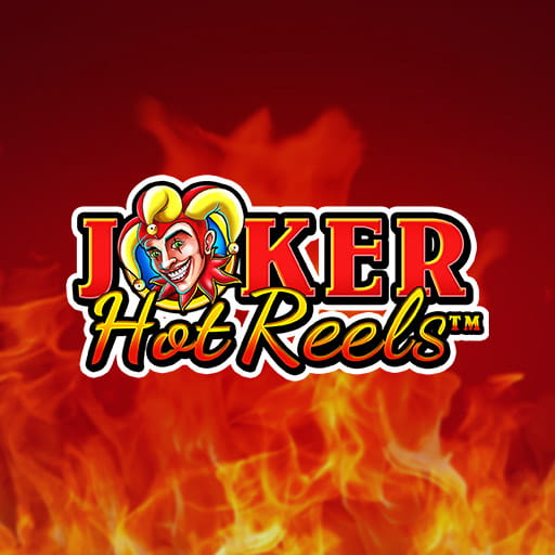 Joker Hot Reels