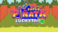 Super Pinata LuckyTap