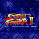 Street Fighter II: The World Warrior Slot