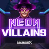 Neon Villains Doublemax