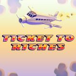 Ticket to Riches