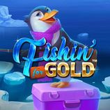 Fishin' For Gold