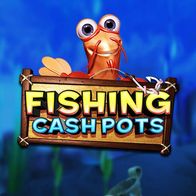 Fishing Cash Pots
