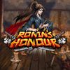 Ronins Honour