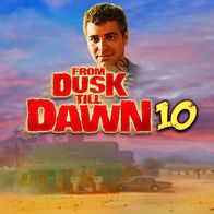 From Dusk Till Dawn