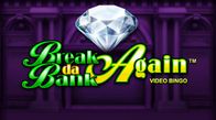 Break Da Bank Again Video Bingo