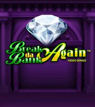 Break Da Bank Again Video Bingo