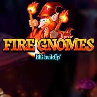 Fire Gnomes Big Build Up