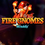 Fire Gnomes Big Build Up