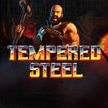 Tempered Steel