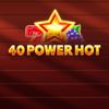 40 Power Hot
