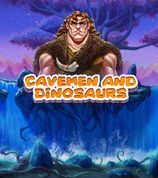 Cavemen And Dinosaurs