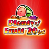 Plenty of Fruit 20 Hot