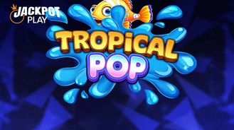 Tropical Pop Jackpot Play