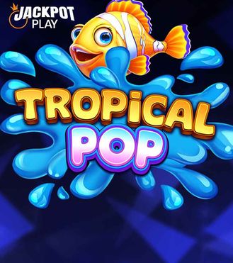 Tropical Pop Jackpot Play