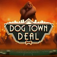Dog Town Deal