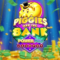 Piggies And The Bank PowerPlay Jackpot