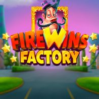 FireWins Factory