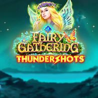 Fairy Gathering Thundershots