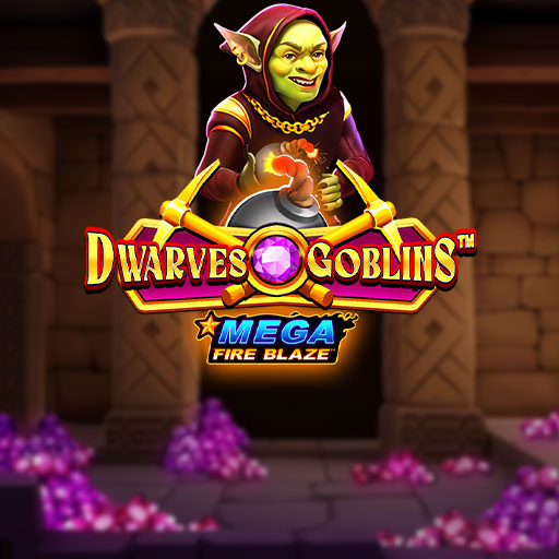 Mega Fire Blaze Dwarves And Goblins