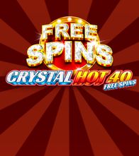 Crystal Hot 40 Free Spins