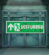 Disturbed