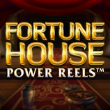 Fortune House Power Reels