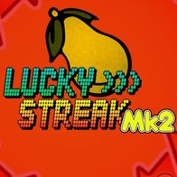 Lucky Streak Mk2